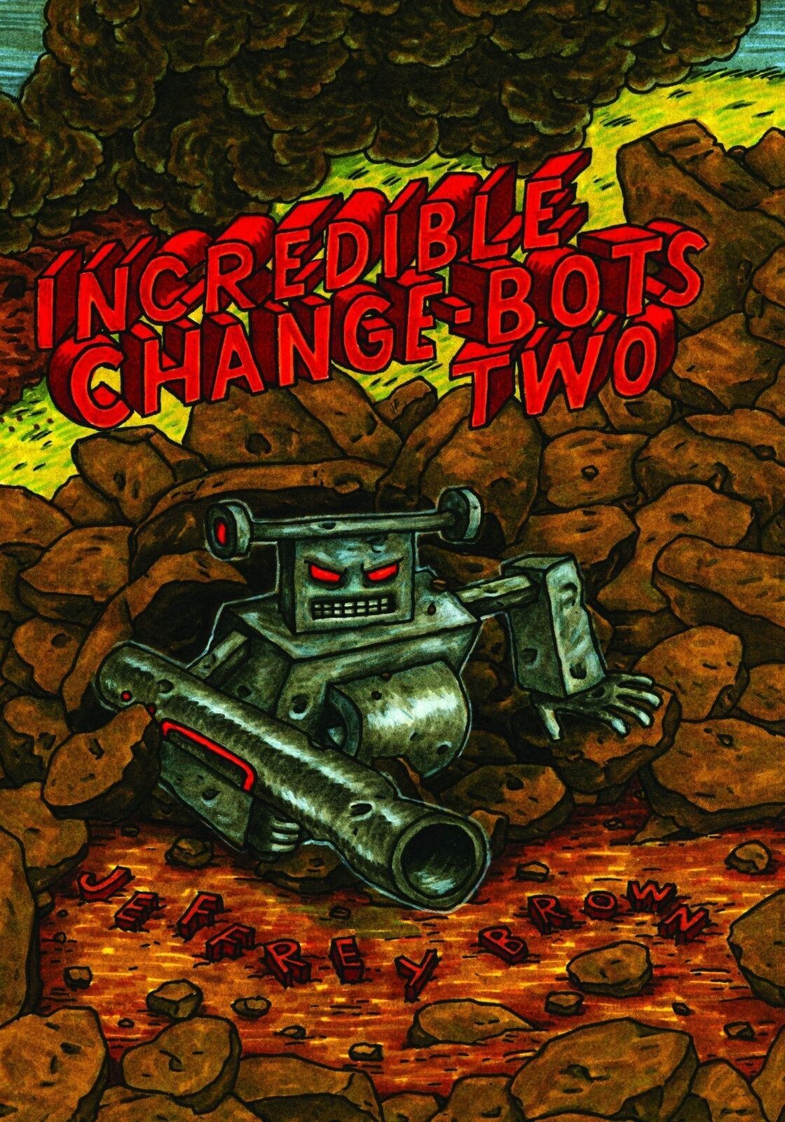 Jeffrey Brown Incredible Change-Bots Two (Paperback) Incredible Change-Bots