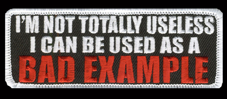I'm not totally useless  EMBROIDERED IRON ON 4 INCH BIKER PATCH 