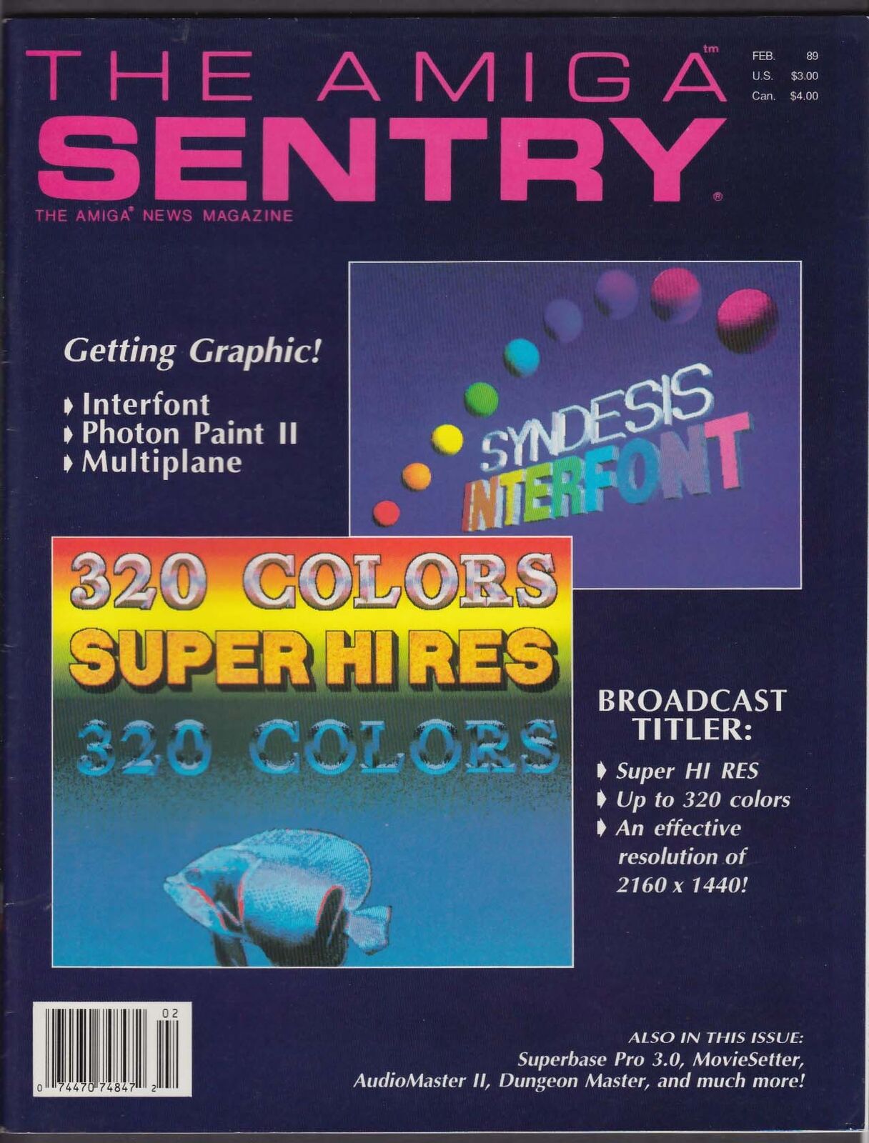 AMIGA SENTRY Syndesis Interfont Superbase Pro 3.0 Photon Paint 2.0 + 2 1989