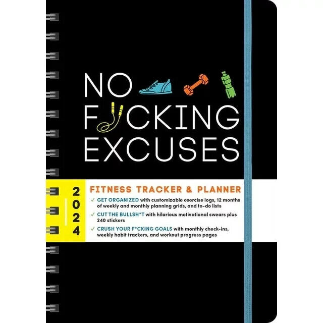 Calendars & Gifts to Swear by: 2024 No F*cking Excuses Fitness Tracker A Planner