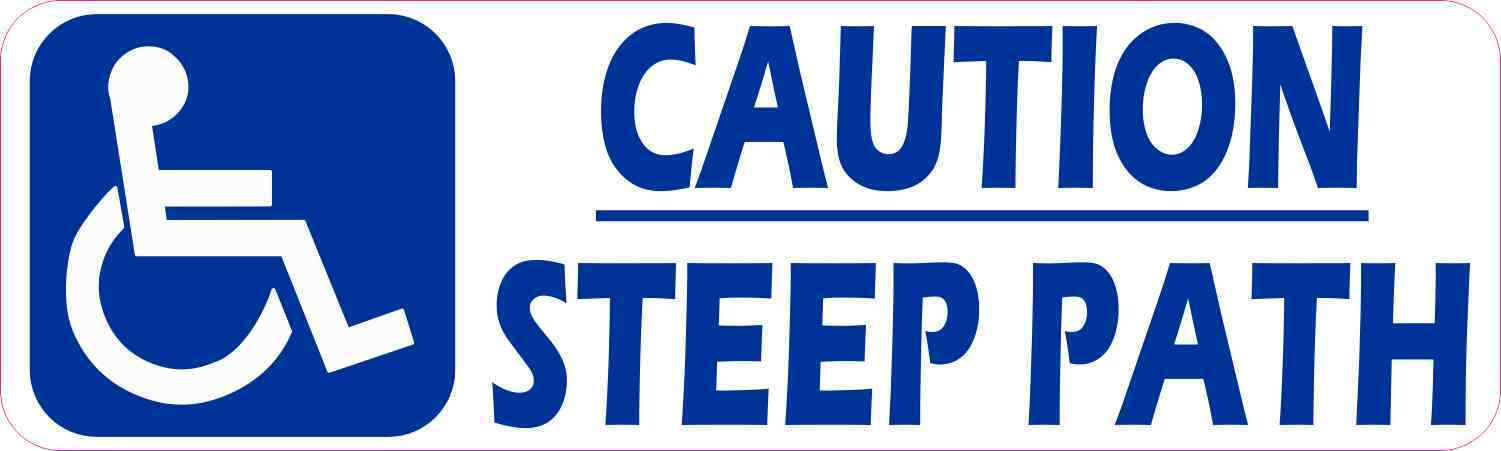 10in x 3in Handicap Caution Steep Path Magnet Magnetic Safety Business Sign