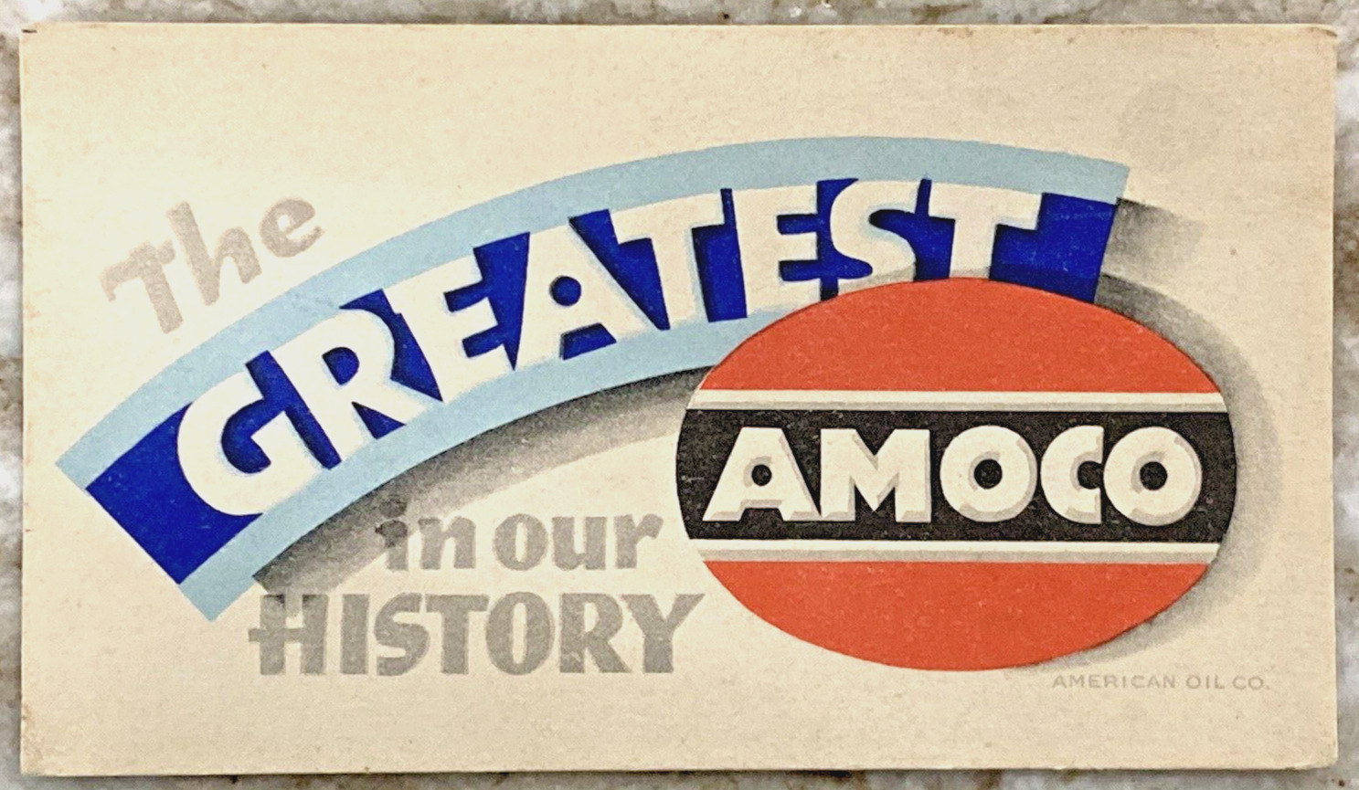 The Greatest in our History AMOCO Vintage Gas Oil Advertising Ink Blotter 1333