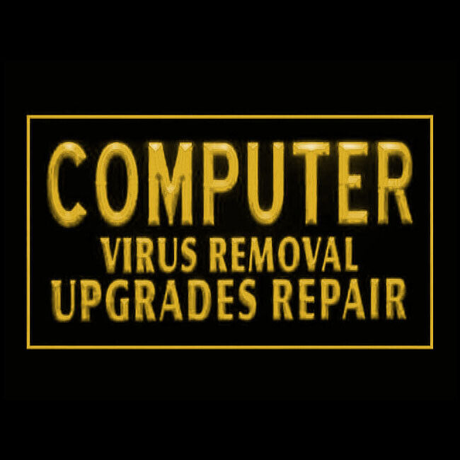 130047 Computer Virus Removel Upgrades Repair Display LED Light Neon Sign