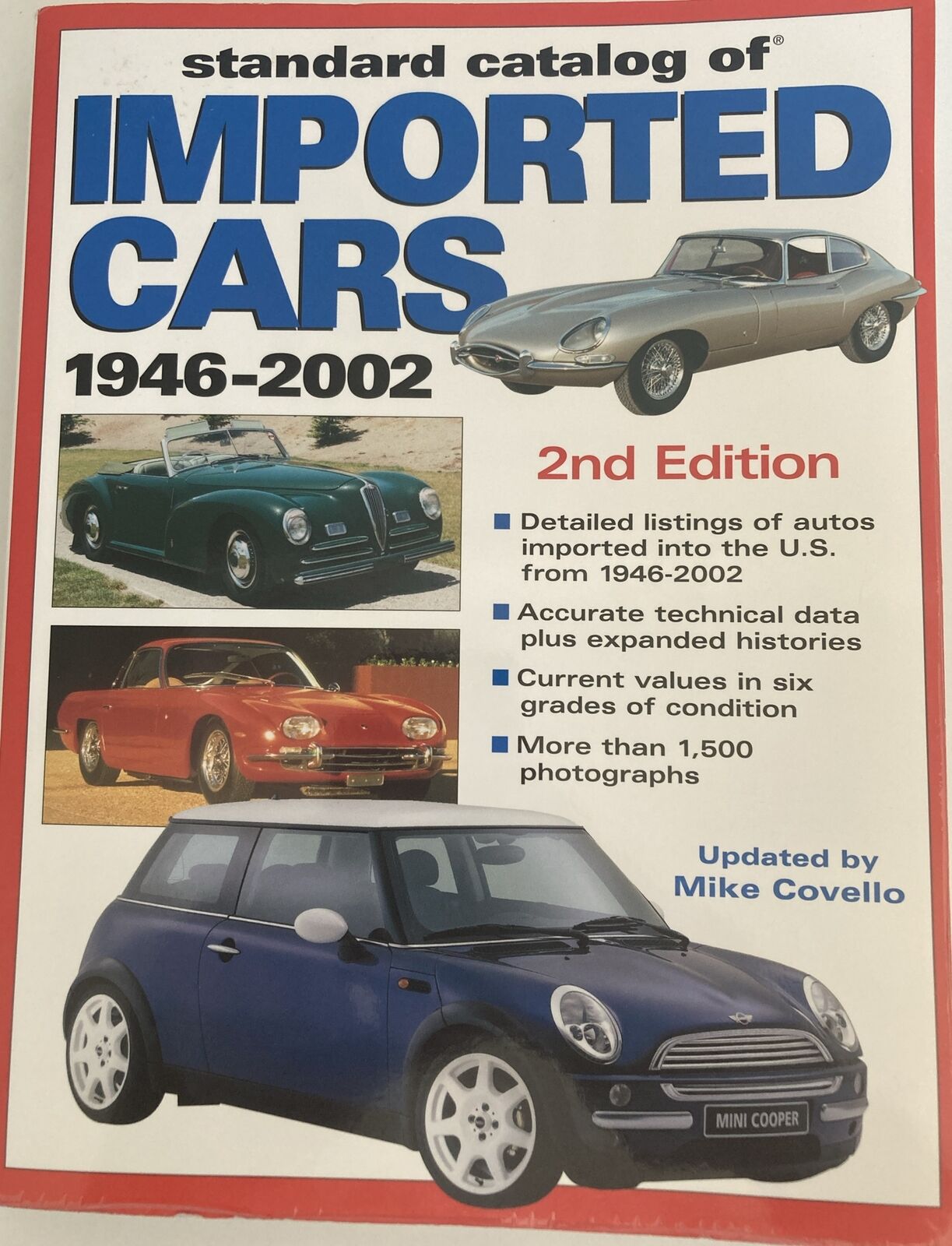 Standard Catalog Of Imported Cars 1946-2002, 2nd Edition. Mike Covello