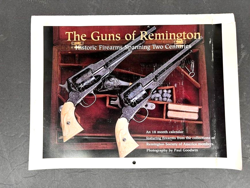 Vintage 1997-98-99 - 18 Month Calendar Guns of Remington Historic Firearms 9x12\