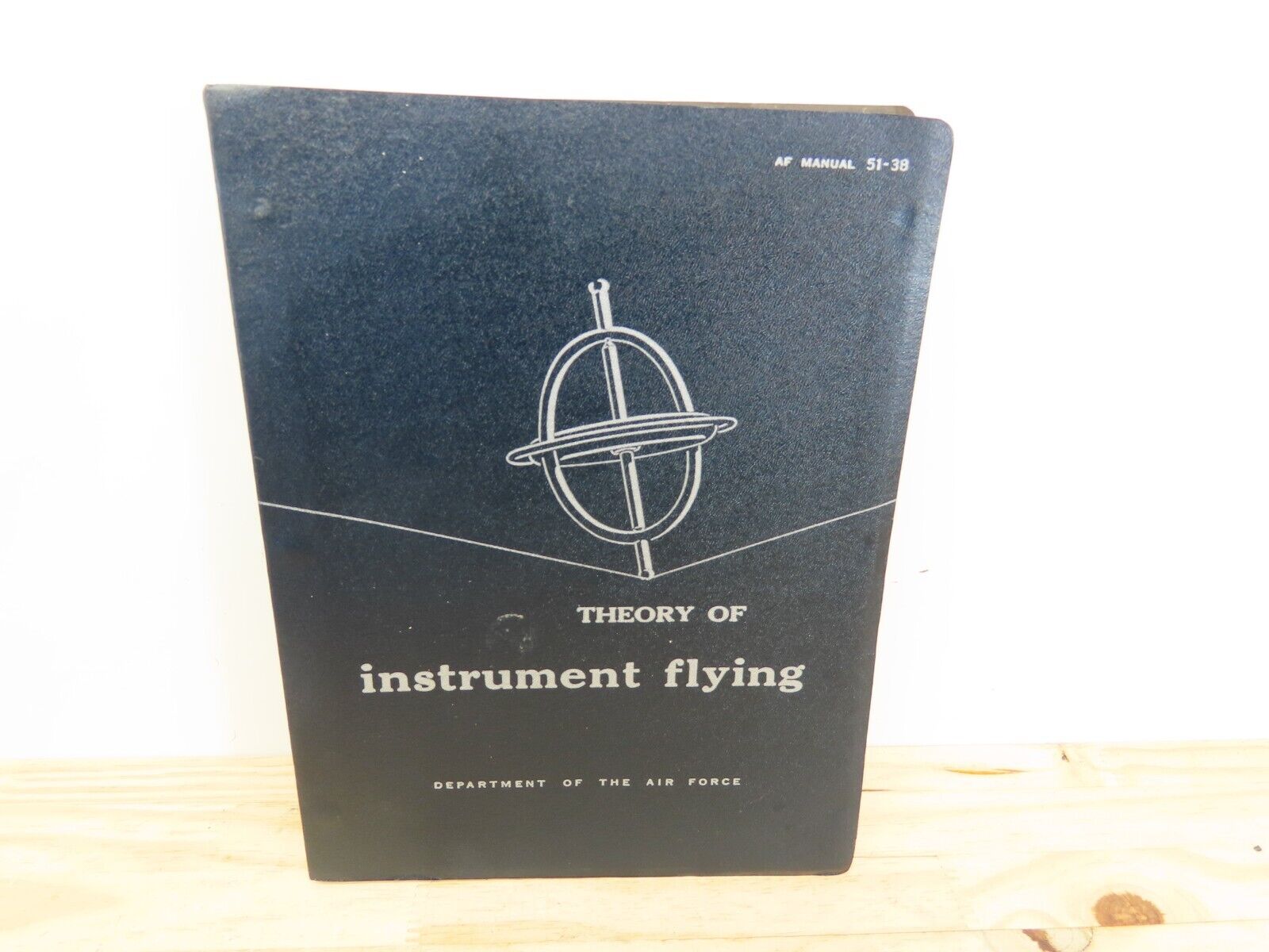 Theory Of Instrument Flying Dept. Of The Air Force Manual 51-38 1954  Cold War