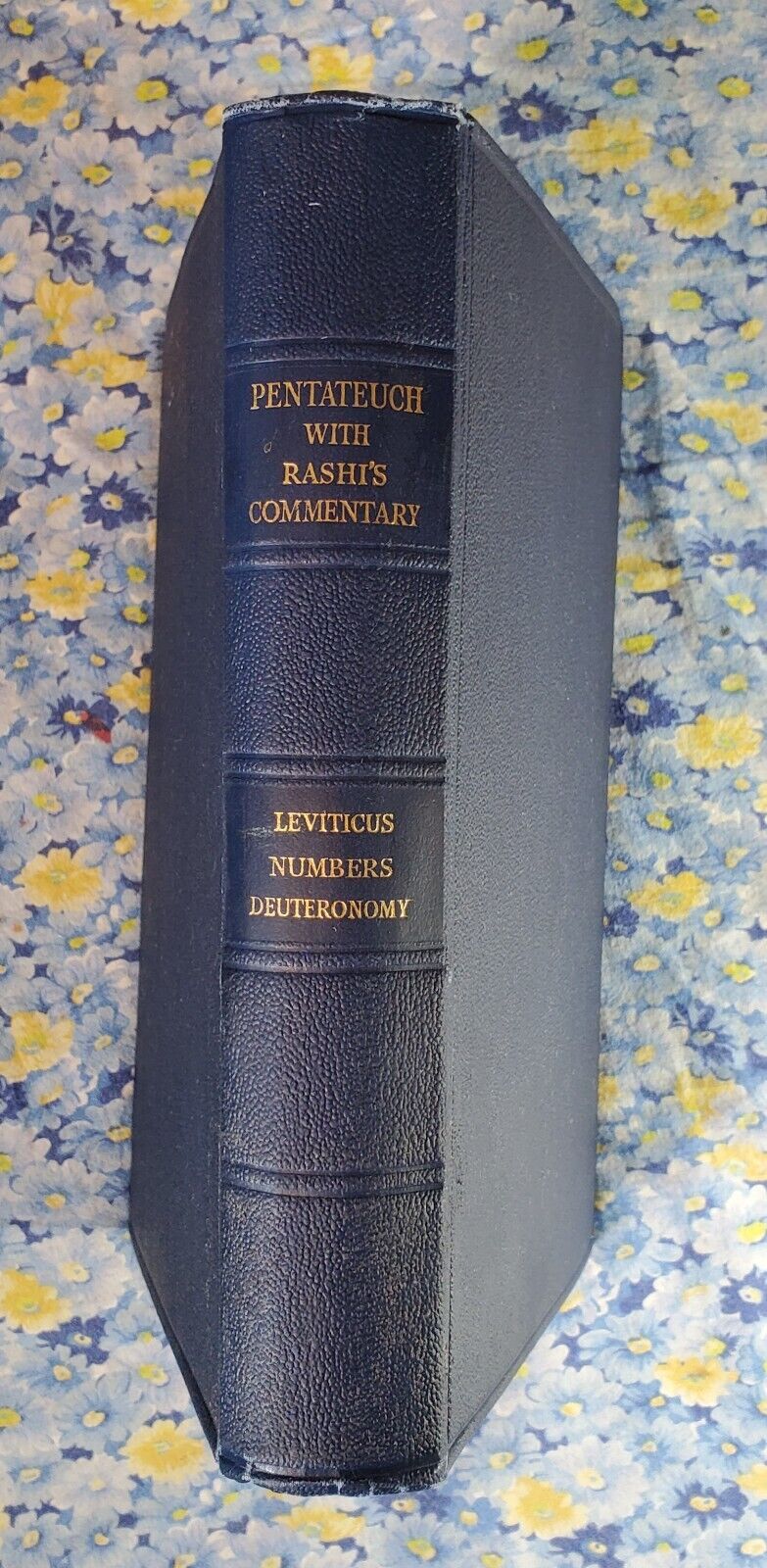 The Pentateuch With Rashi's Commentary- Leviticus, Numbers, Deuteronomy, 1945 HC