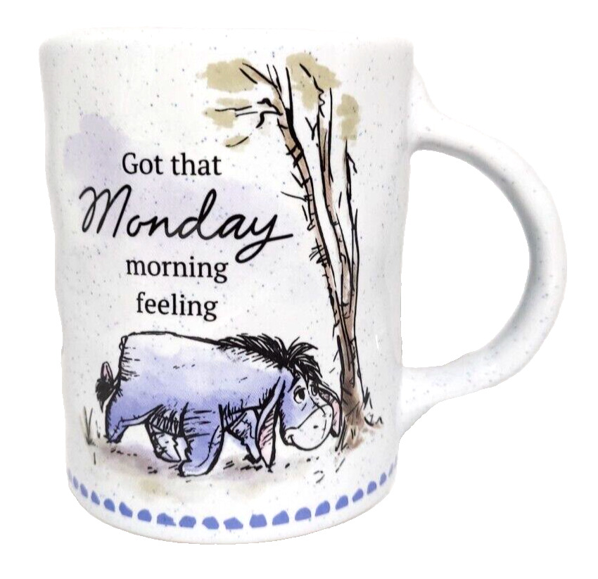 Disney Park EEYORE Got that Monday Morning Feeling 14oz cup coffee mug Stoneware