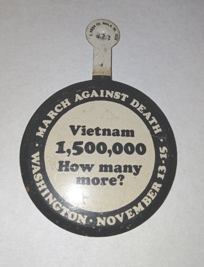 1960\'s MARCH AGAINST DEATH VIETNAM 1500000 HOW MANY MORE? Tin Tab button Protest