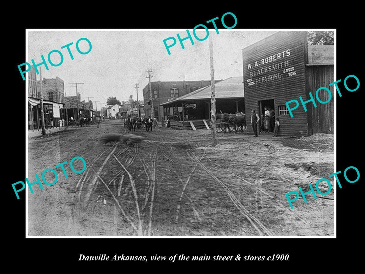 OLD 8x6 HISTORIC PHOTO OF DANVILLE ARKANSAS THE MAIN St & STORES c1900