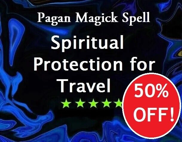 Extreme Protection for Travel -  Pagan Magick Ritual Spiritual Protection ~