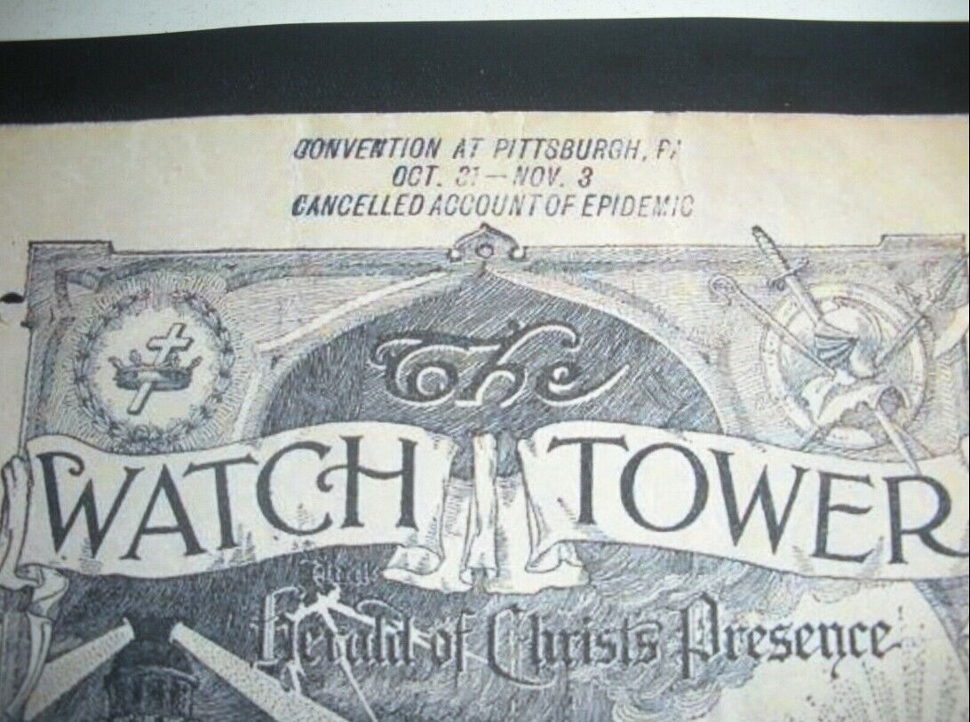 CONVENTION CANCELLED 1918 EPIDEMIC WATCHTOWER JEHOVAH'S WITNESSES BIBLE STUDENTS