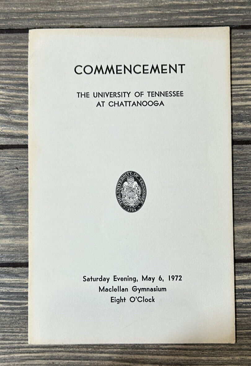 VTG May 6 1972 Commencement The University Of Tennessee At Chattanooga Program