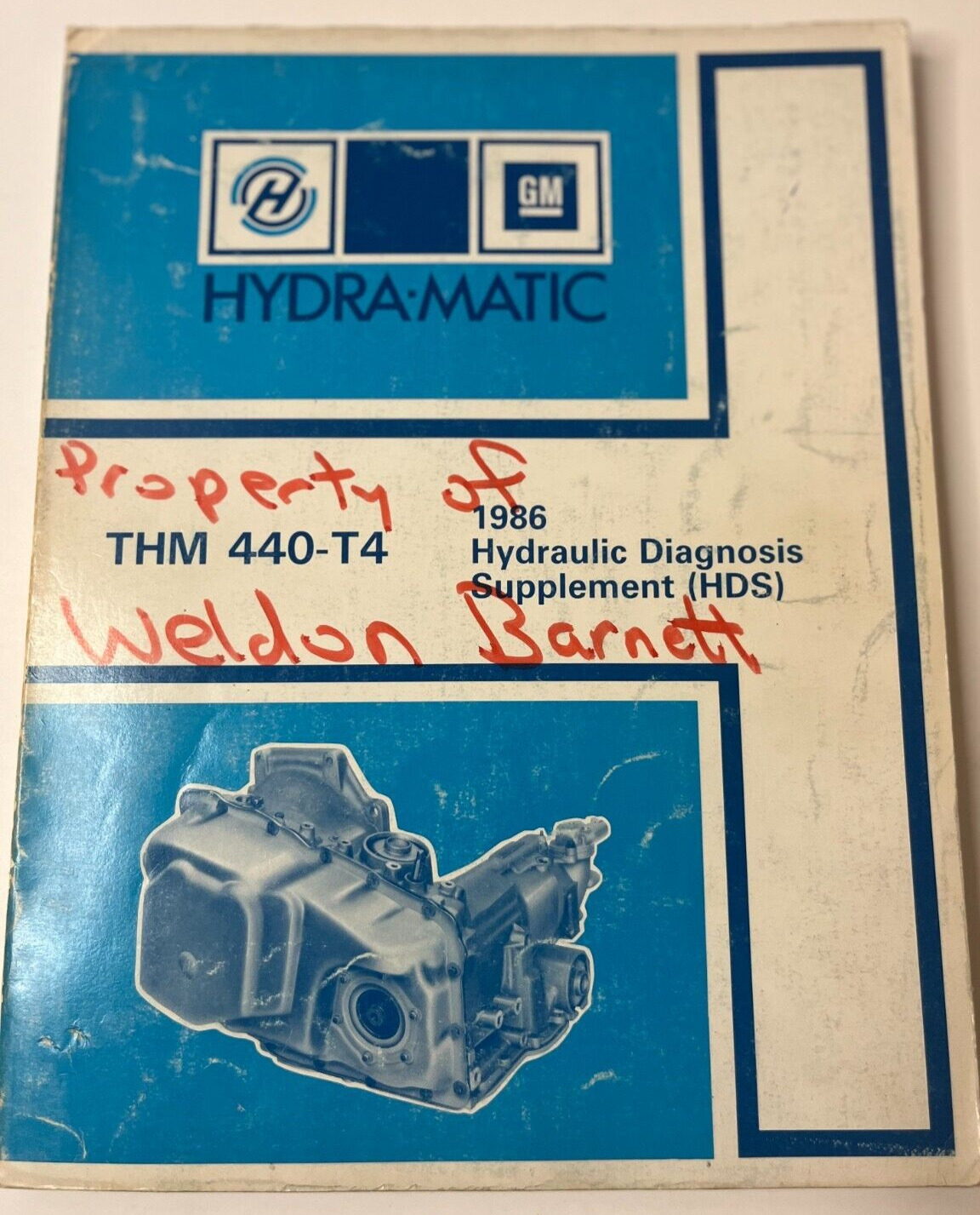1986 GM THM 440-T4 Transmission Hydraulic Diagnosis Supplement HDS Manual Guide