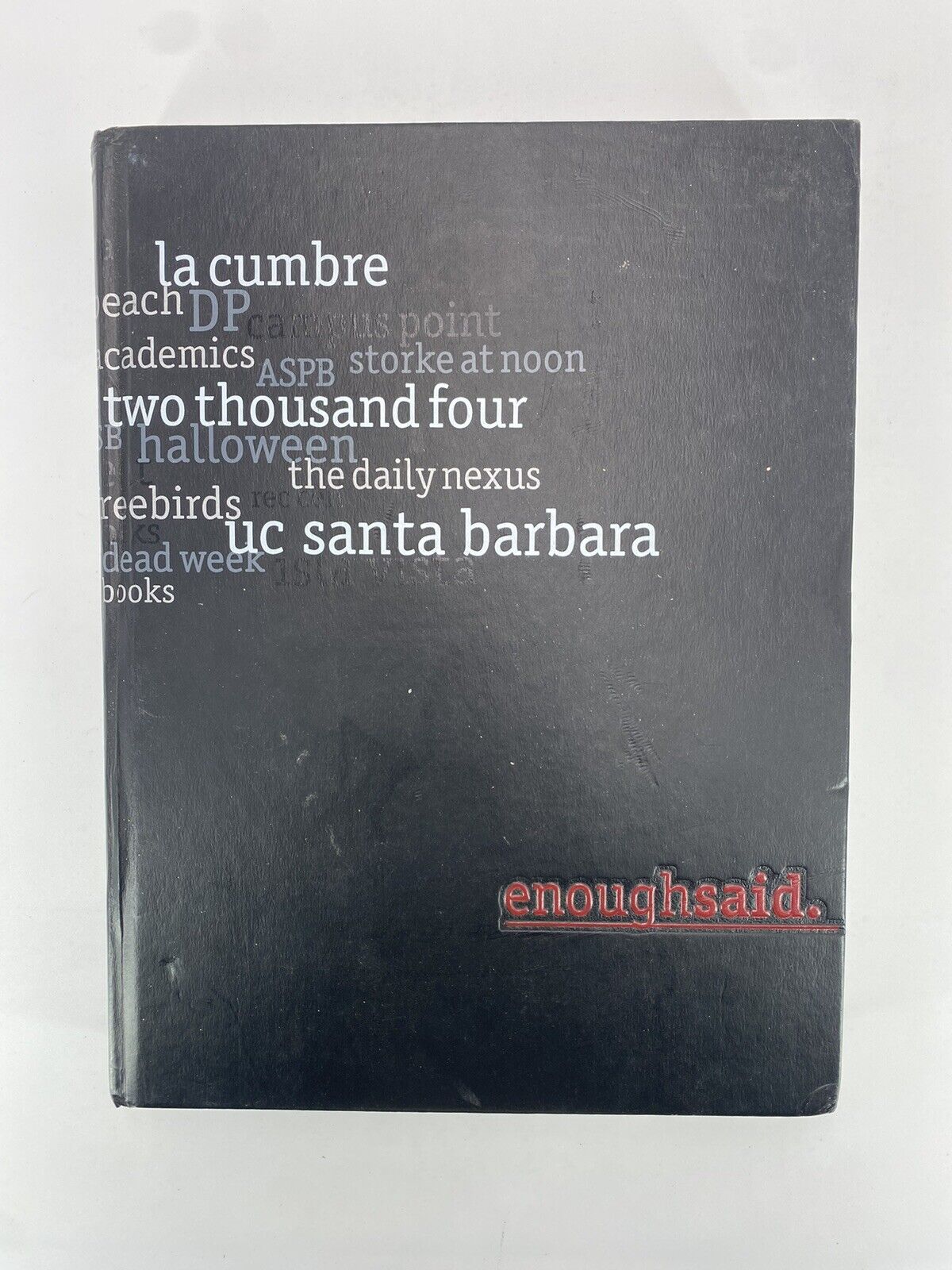 2004 La Cumbre Yearbook • University Of California Santa Barbara • Vol 84