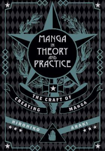 Hirohiko Araki Manga in Theory and Practice (Hardback) (UK IMPORT)