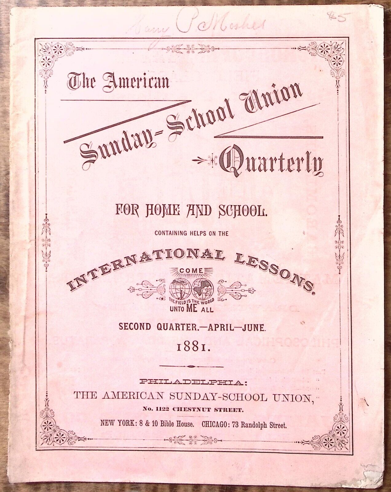 1881 THE AMERICAN SUNDAY SCHOOL UNION QUATERLY SECOND QUARTER 36 PAGES  Z5428
