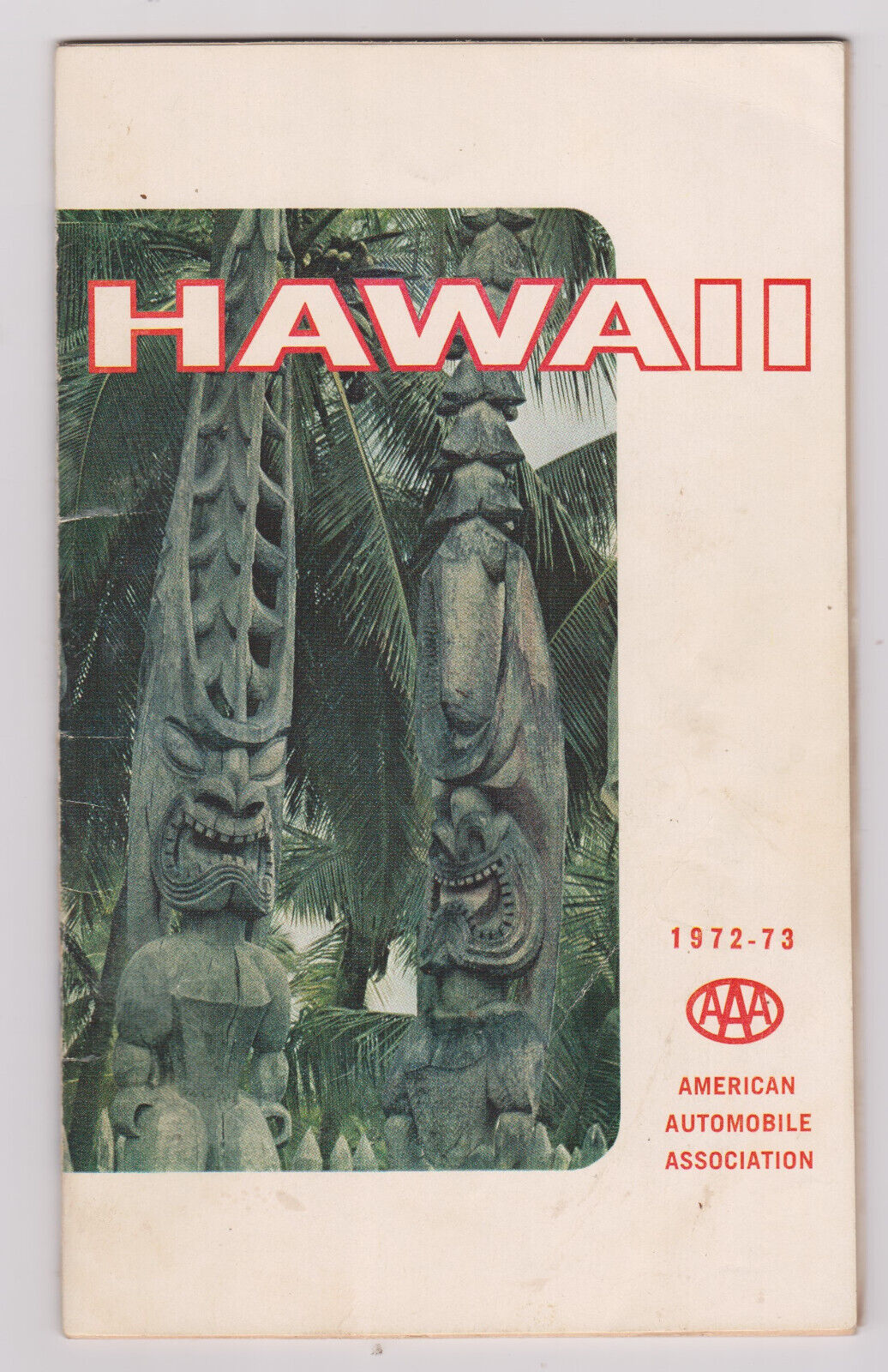 1972-73 AAA Tour Guide of Hawaii  - maps, prices, descriptions of establishments