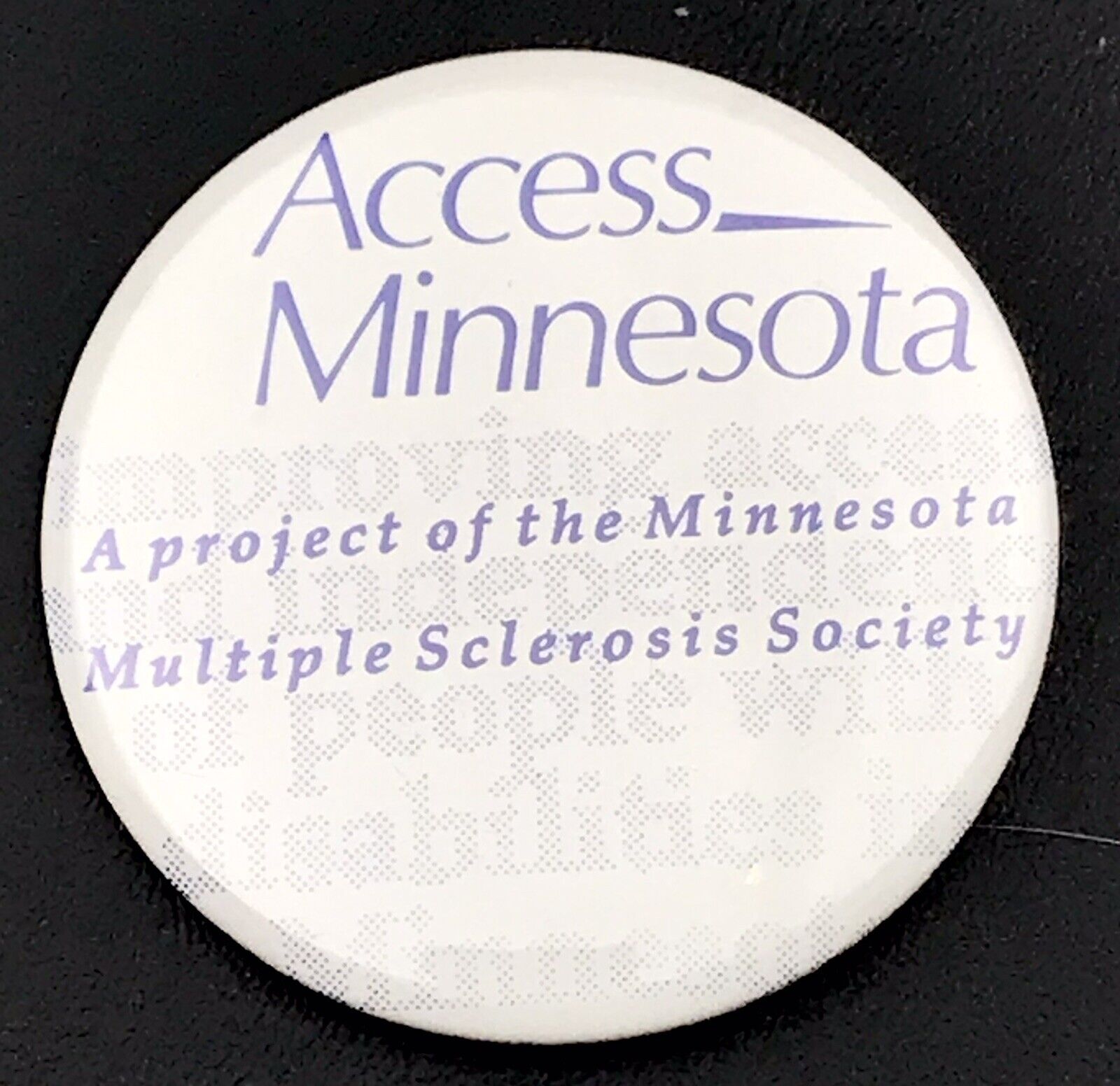 Access Minnesota Pin Button Pinback Multiple Sclerosis Society