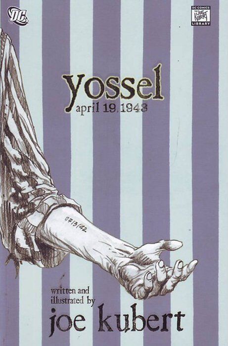 Yossel April 19, 1943 written & drawn by Joe Kubert 2007 TPB DC OOP