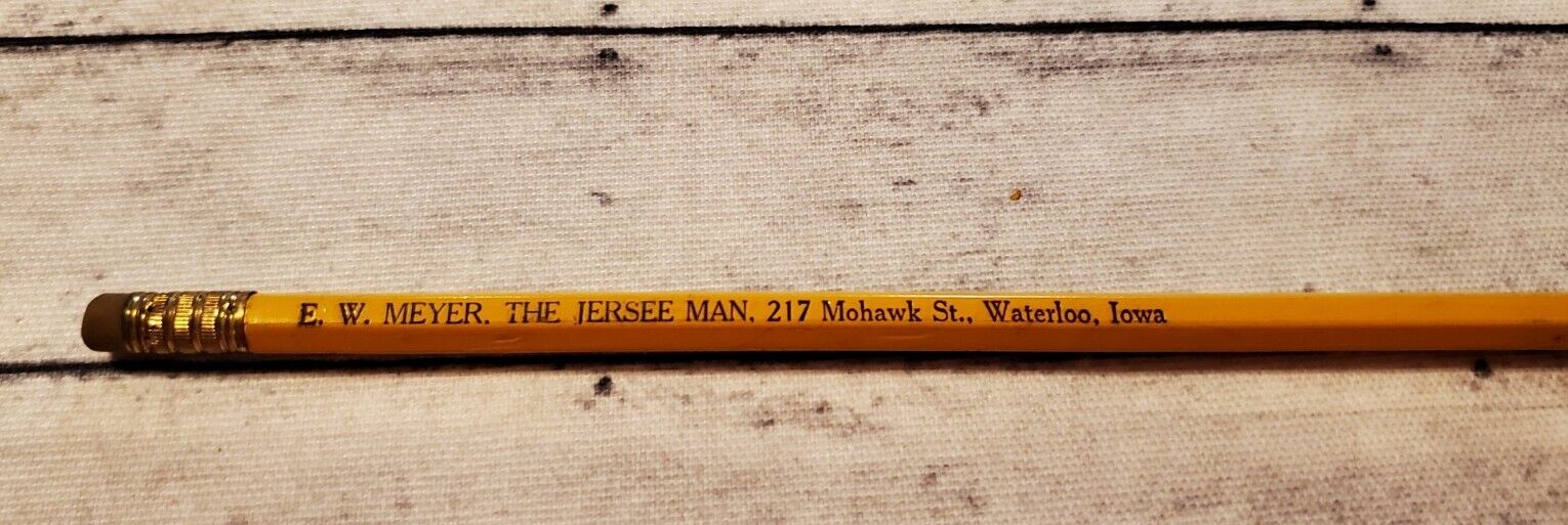 Vintage 40's E. W. MEYER. THE JERSEE MAN  Waterloo Iowa Advertising Pencil bg1