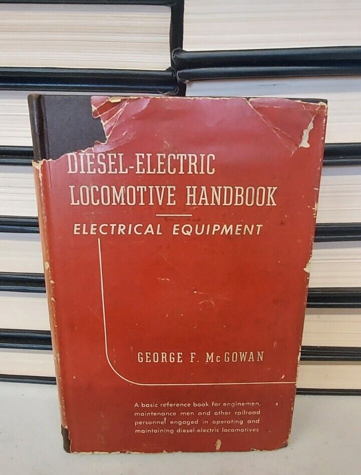 Diesel Electric Locomotive Handbook Mechanical Equipment By George McGowan w/DJ