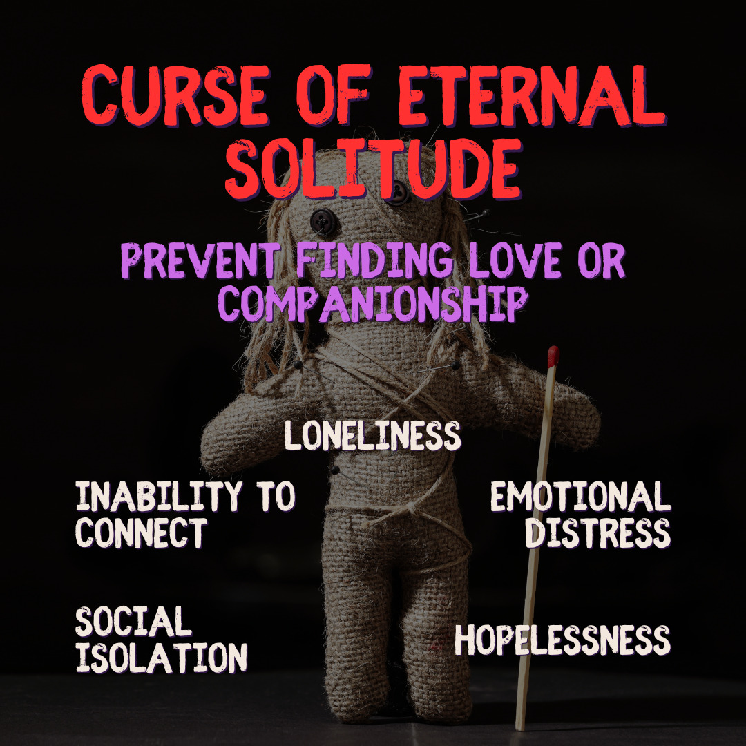 Curse of Eternal Solitude - Prevent Love and Companionship | Real Black Magic Cu