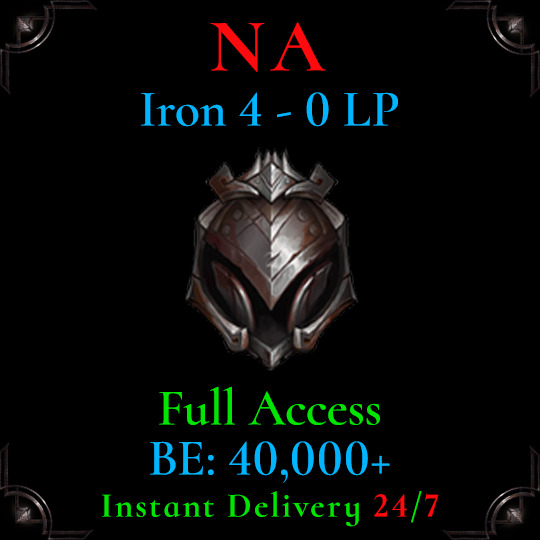 NA Iron 4 LoL Acc League of Legends Account Low MMR Deranked Smurf 40k  i4 0 LP