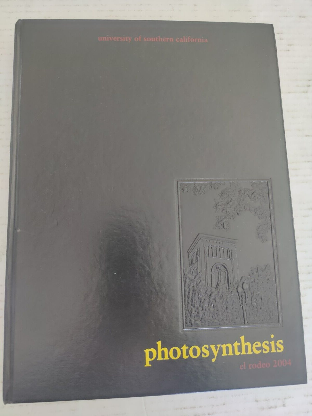2004 Photosynthesis El Rodeo USC Hard Cover Yearbook Vintage