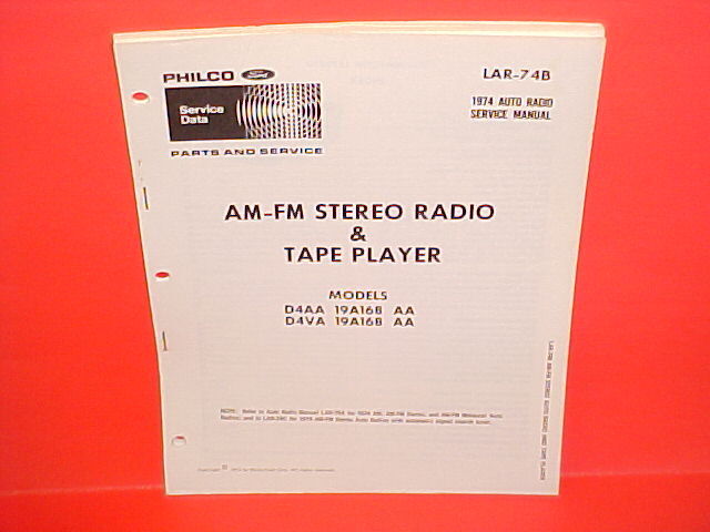 1974 FORD LINCOLN MARK IV MERCURY PHILCO 8-TRACK TAPE/AM-FM RADIO SERVICE MANUAL