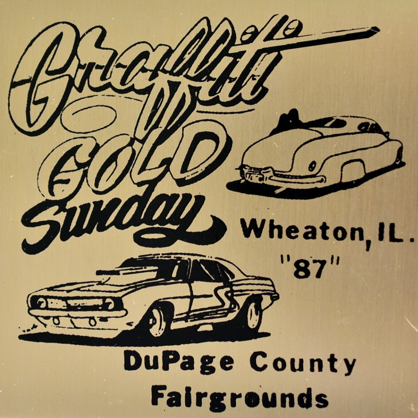 1987 DuPage County Fairgrounds Graffiti Gold Sunday Wheaton Illinois Plaque