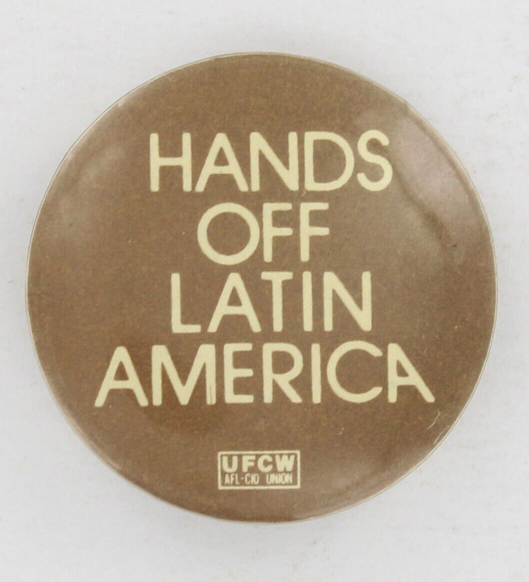 Hands Off Latin America 1980 UFCW United Food and Commercial Workers Union P1060