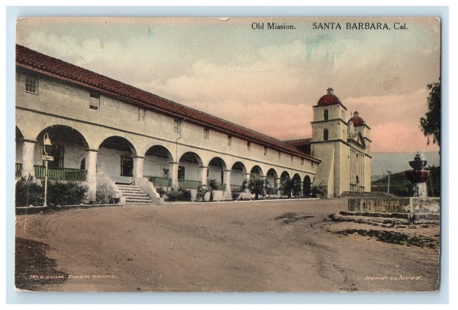c1910's Old Mission Santa Barbara California CA Handcolored Antique Postcard