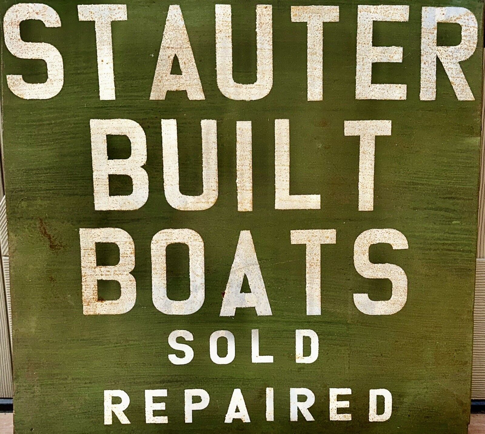 Unusual Vintage Rustic Metal Stauter Built Boats Sold Repaired Sign