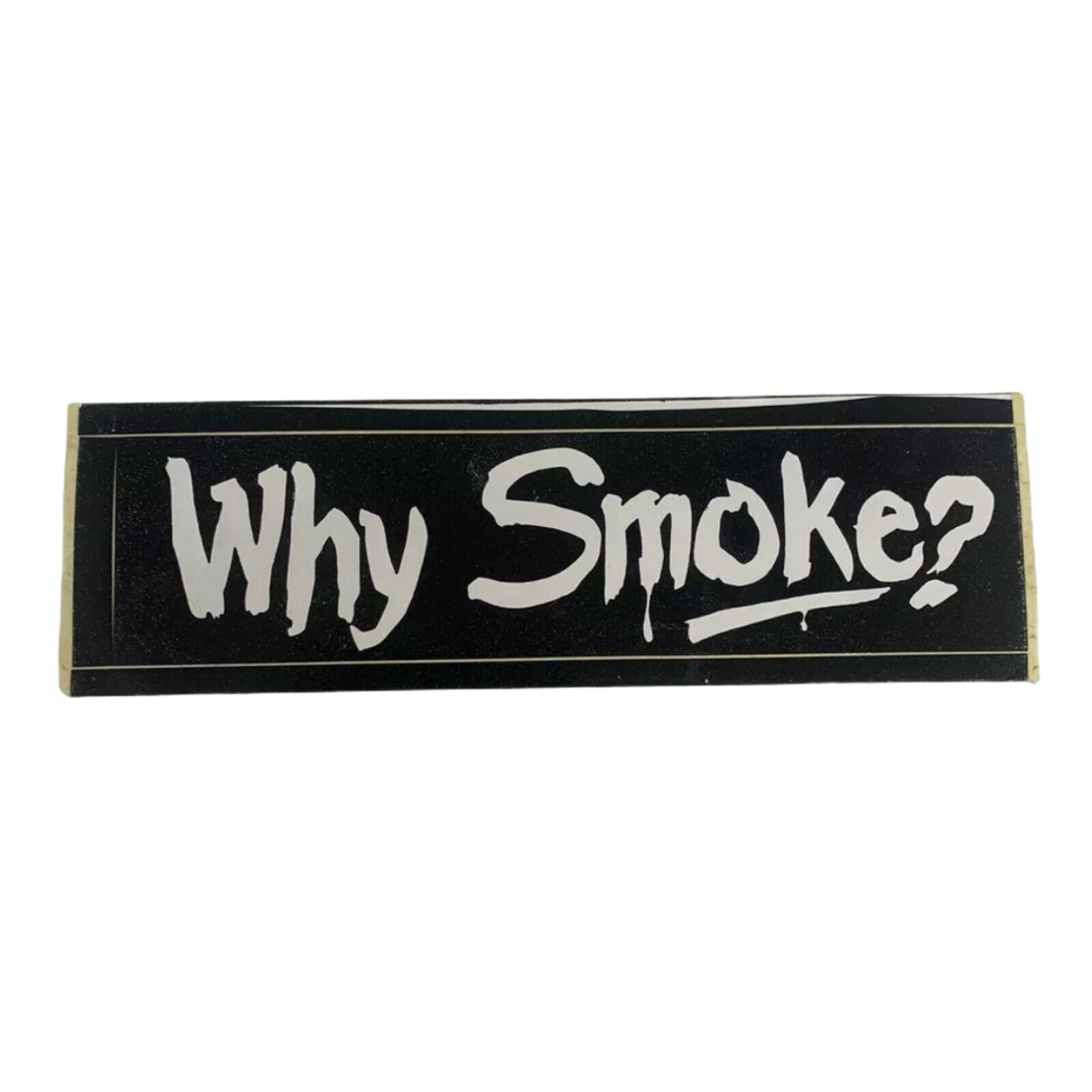 Vintage Anti-Smoking Sticker - 'Why Smoke?' - Retro Design