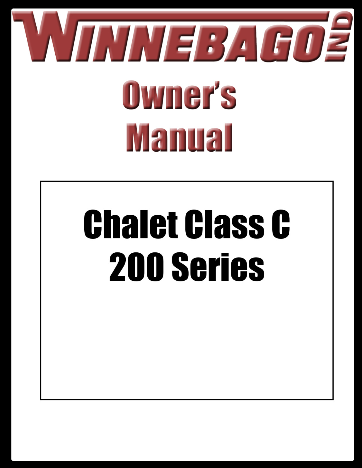 2010 Winnebago Chalet Class C 200 Series Home Owners Operation Manual User Guide