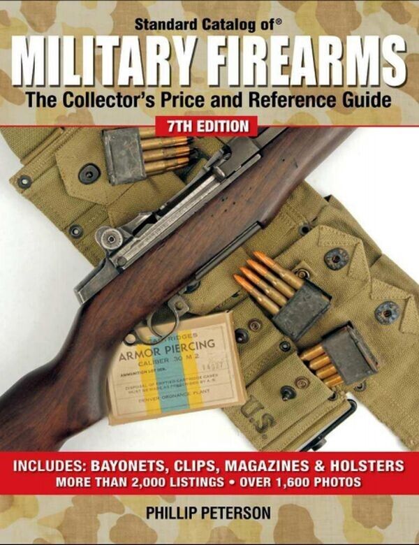 Ebook. Standard Catalog of MILITARY FIREARMS The Collector’s Price and Reference