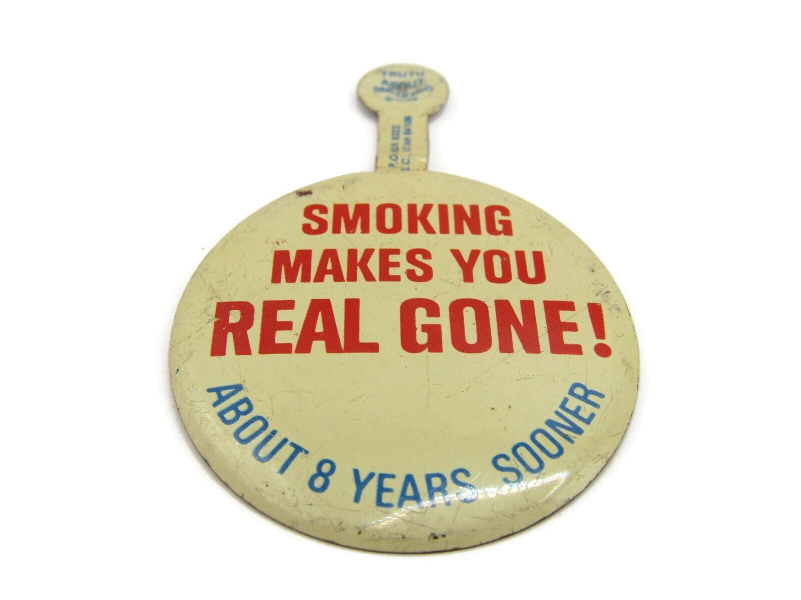 Smoking Makes You Real Gone Pin Button Vintage Anti-Smoking
