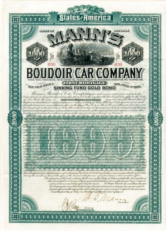 Mann's Boudoir (Railroad) Car Co $1,000 Uncanceled Gold Bond signed by William D