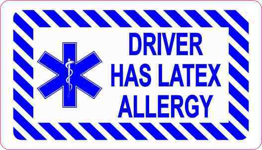 3.5x2 Driver Has Latex Allergy Sticker Medical Vehicle Sign Decal Car Stickers