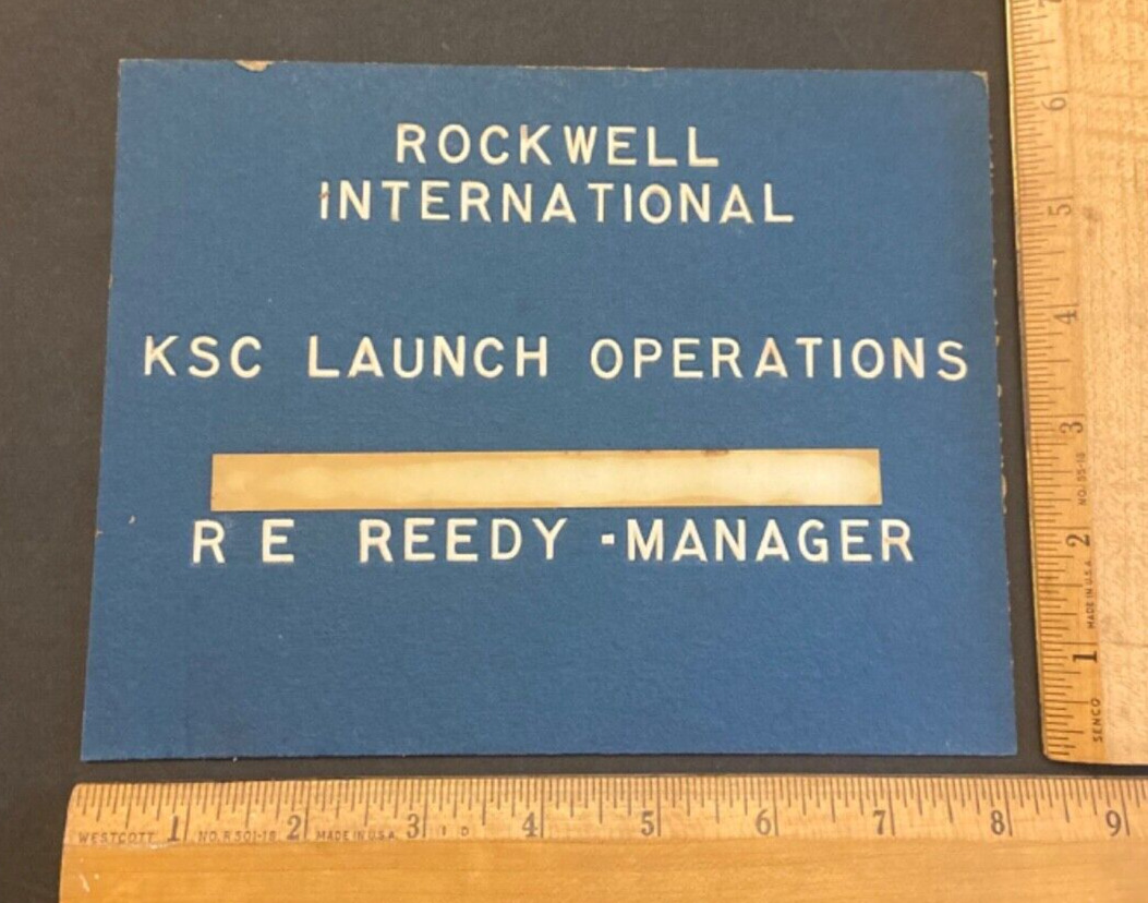 Vintage NASA Rockwell International KSC Launch Operations RE Reedy Manager Sign