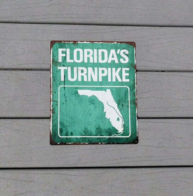 Florida’s Turnpike Highway Road Street State Retro Metal Sign  10x12 SS232