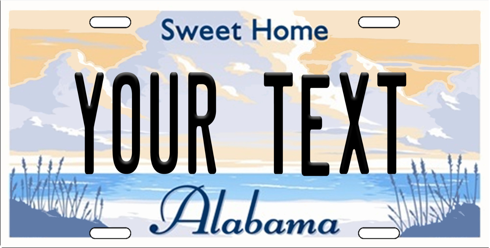Alabama  License Plate CUSTOM ADD TEXT PERSONALIZED Sweet Home Alabama