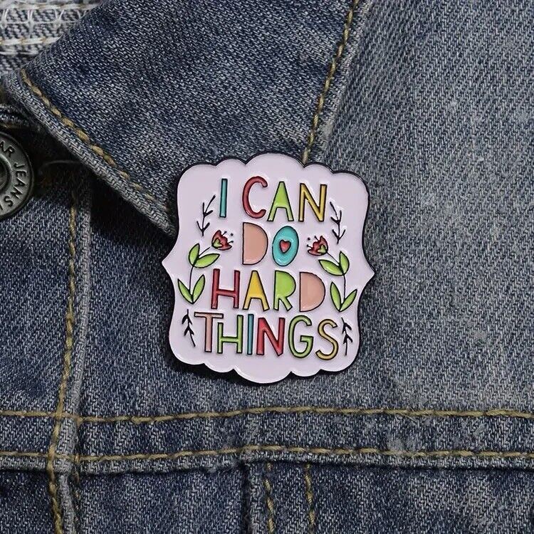 I Can Do Hard Things - Encouraging Pin - Self Love, Mental Health, You Can Do It