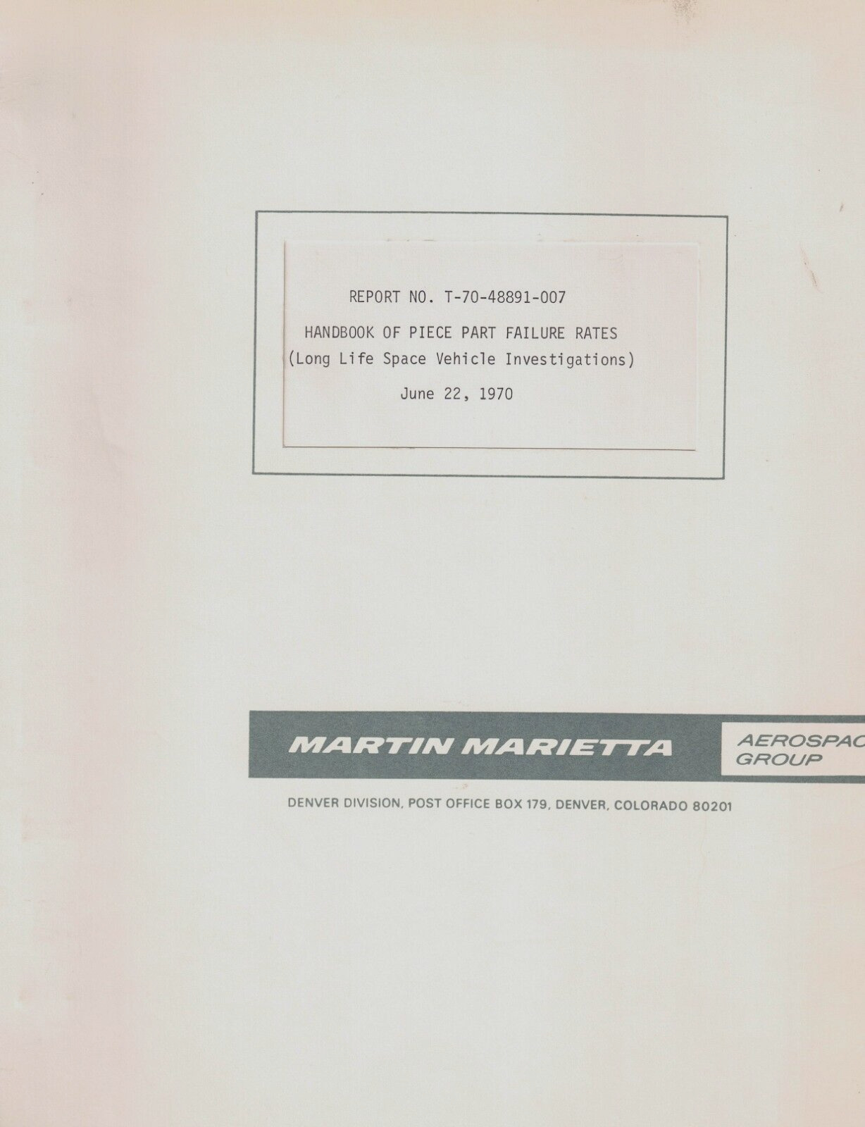 Martin Marietta Denver-Handbook Piece Part Failure Rates-Long Life Space Vehical