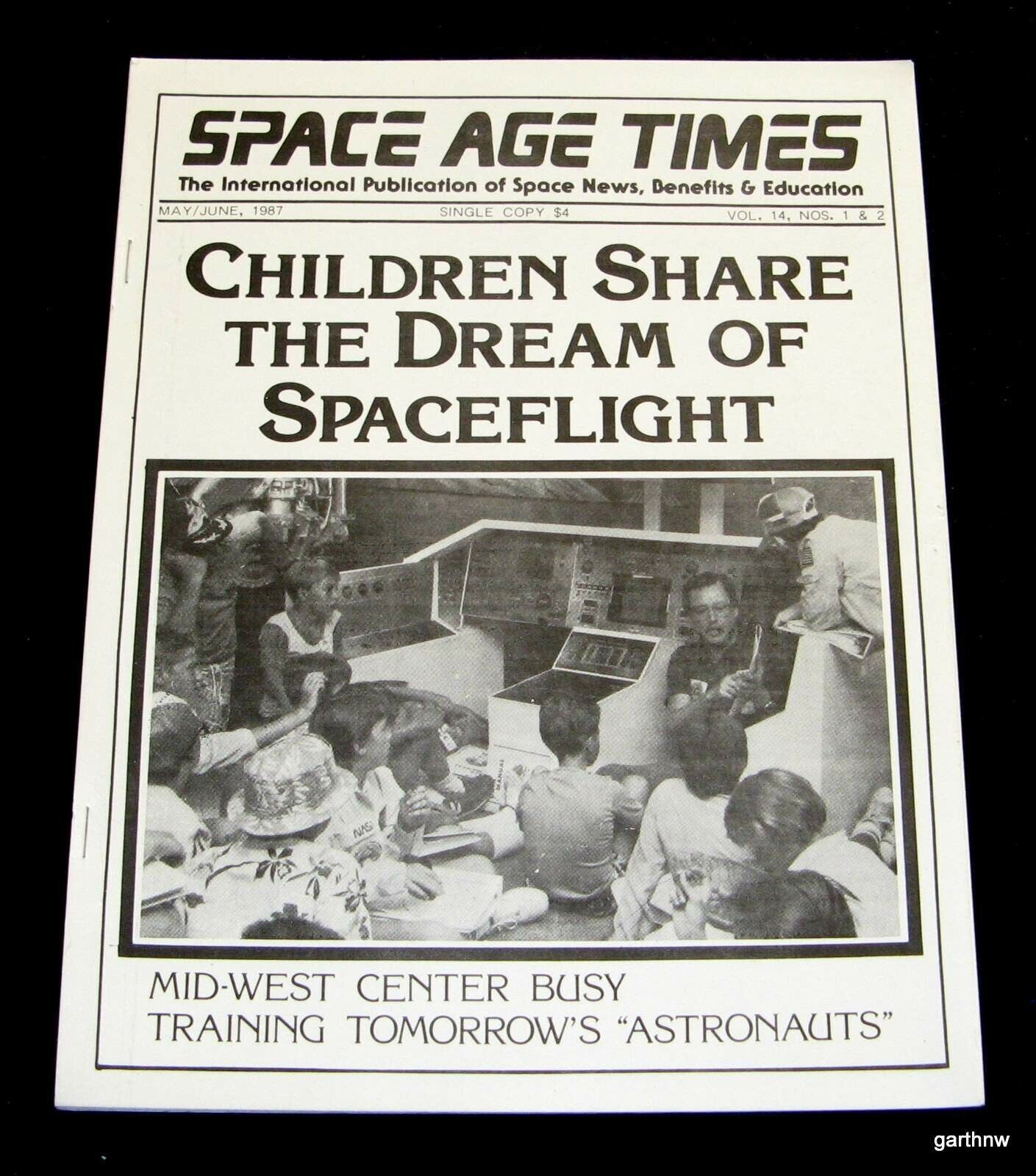 SPACE AGE TIMES 1987 #3 KIDS & SPACE KCSC NASA NEWS CONTRACTS PERSONNEL SRB TEST