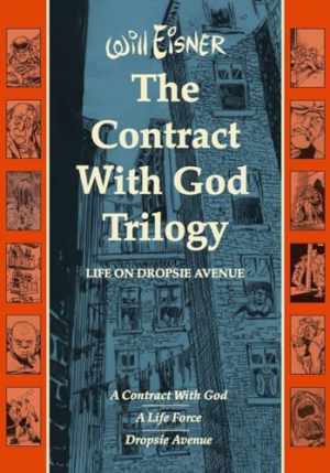 The Contract with God Trilogy: Life on - Hardcover, by Eisner Will - Very Good
