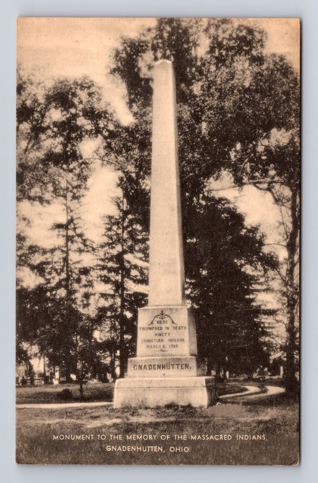 Gnadenhutten OH-Ohio, Monument To Memory Massacred Indians Vintage Postcard