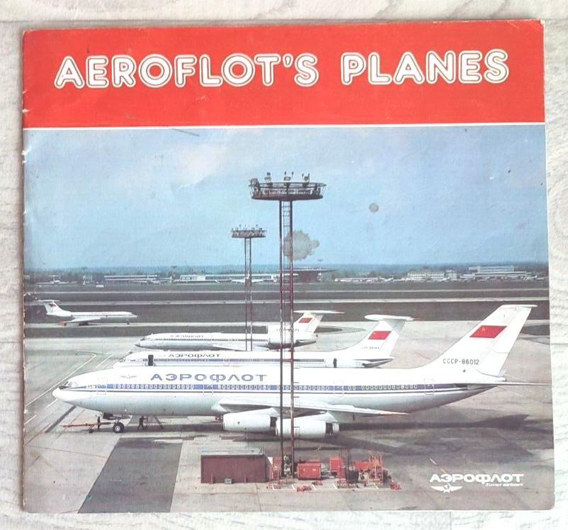 1987 Aeroflot`s planes TU-154 IL-86 Booklet AviaReklama Russian book in English