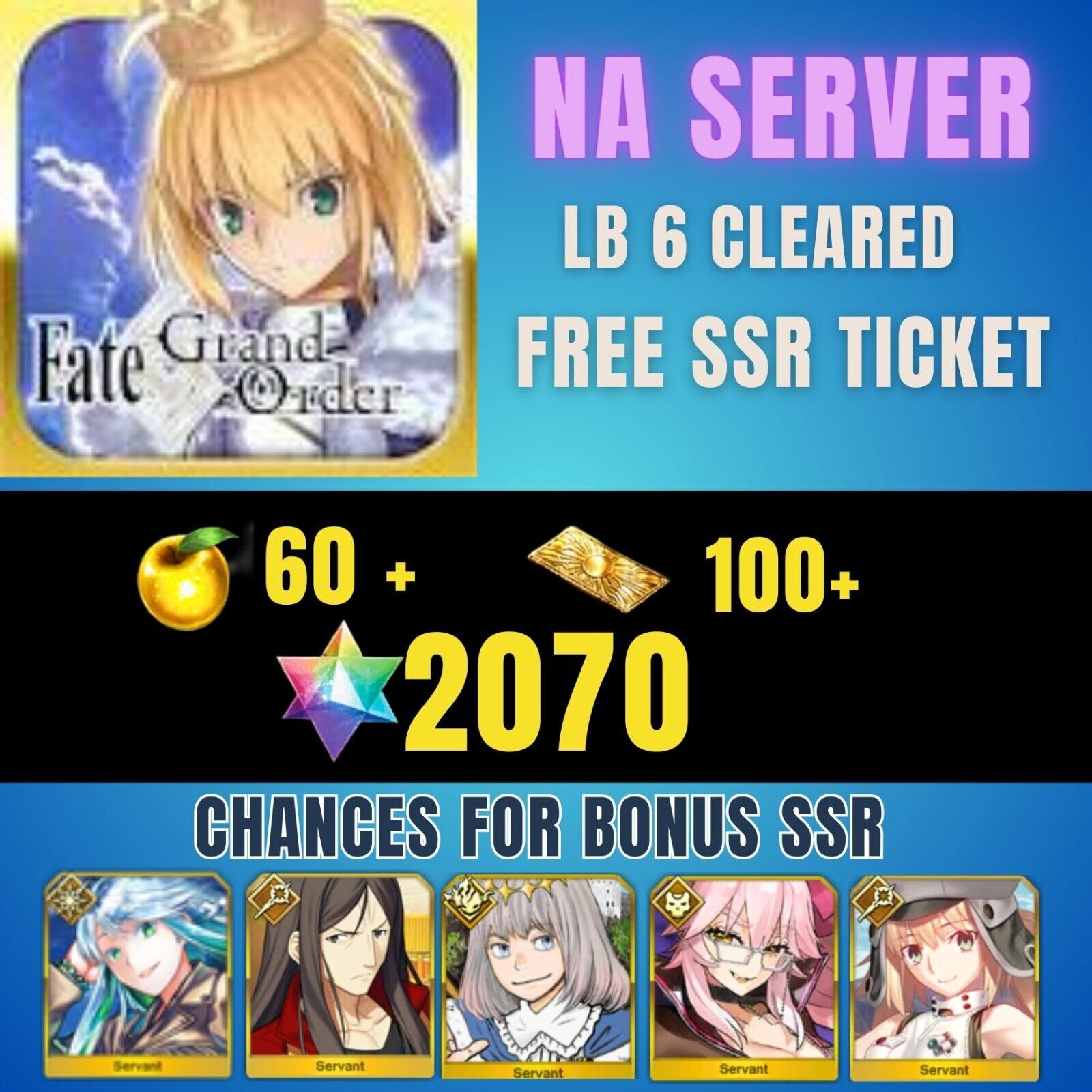 FGO[NA] Fate Grand Order Reroll 2070 SQ LB 6 Cleared